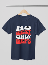 No Rest Only Reps - Regular Tee