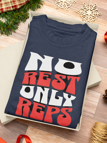 No Rest Only Reps - Regular Tee